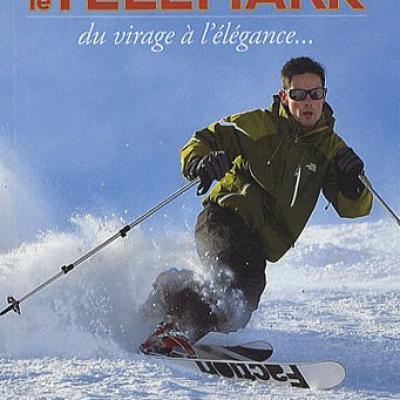 Livre de Telemark en Français : Du Virage à l'élégance